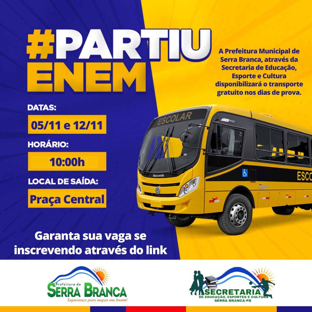 EDUCAÇÃO NO CAMINHO CERTO: Prefeitura de Serra Branca disponibiliza Ônibus gratuito para alunos que vão realizar o ENEM 2023