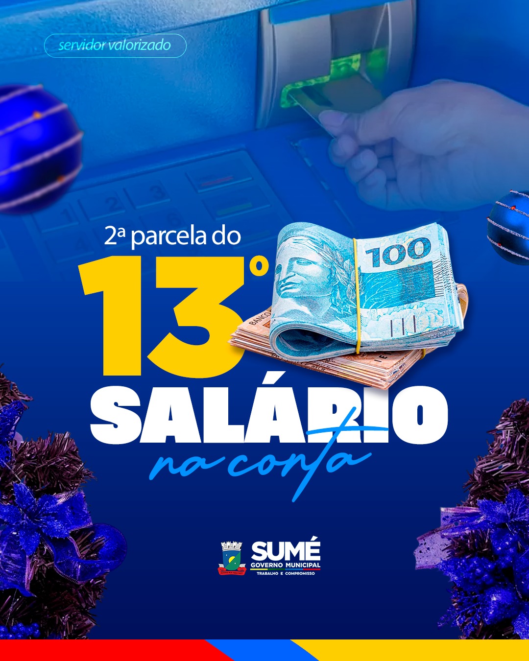 Começou o pagamento da 2ª parcela do 13º da Prefeitura de Sumé