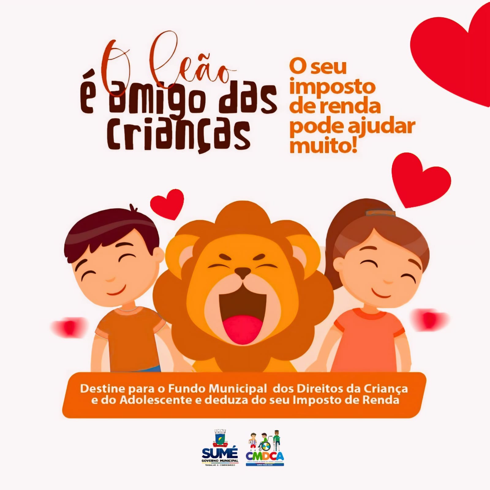 INFORME PUBLICITÁRIO: Campanha de Destinação do Imposto de Renda para crianças e Adolescentes de Sumé