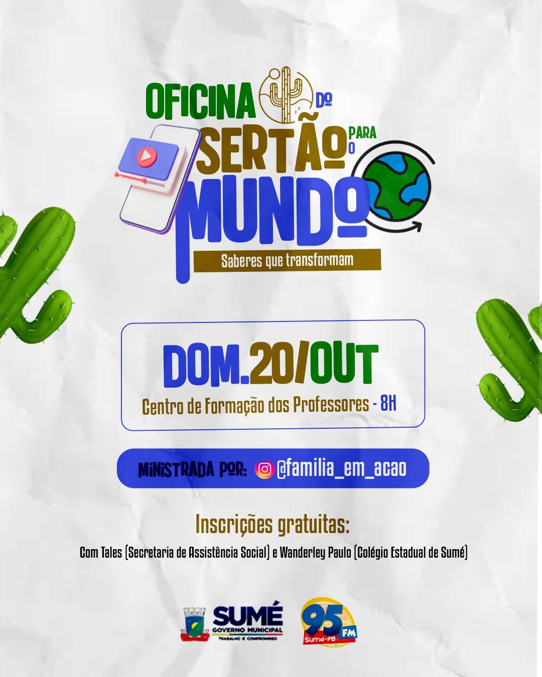 INFORME PUBLICITÁRIO: Sumé sediará “Oficina do Sertão para o mundo: Saberes que transformam”