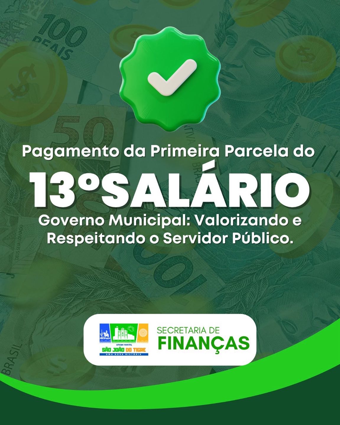 Prefeitura de São João do Tigre antecipa primeira parcela do 13º salário dos servidores públicos