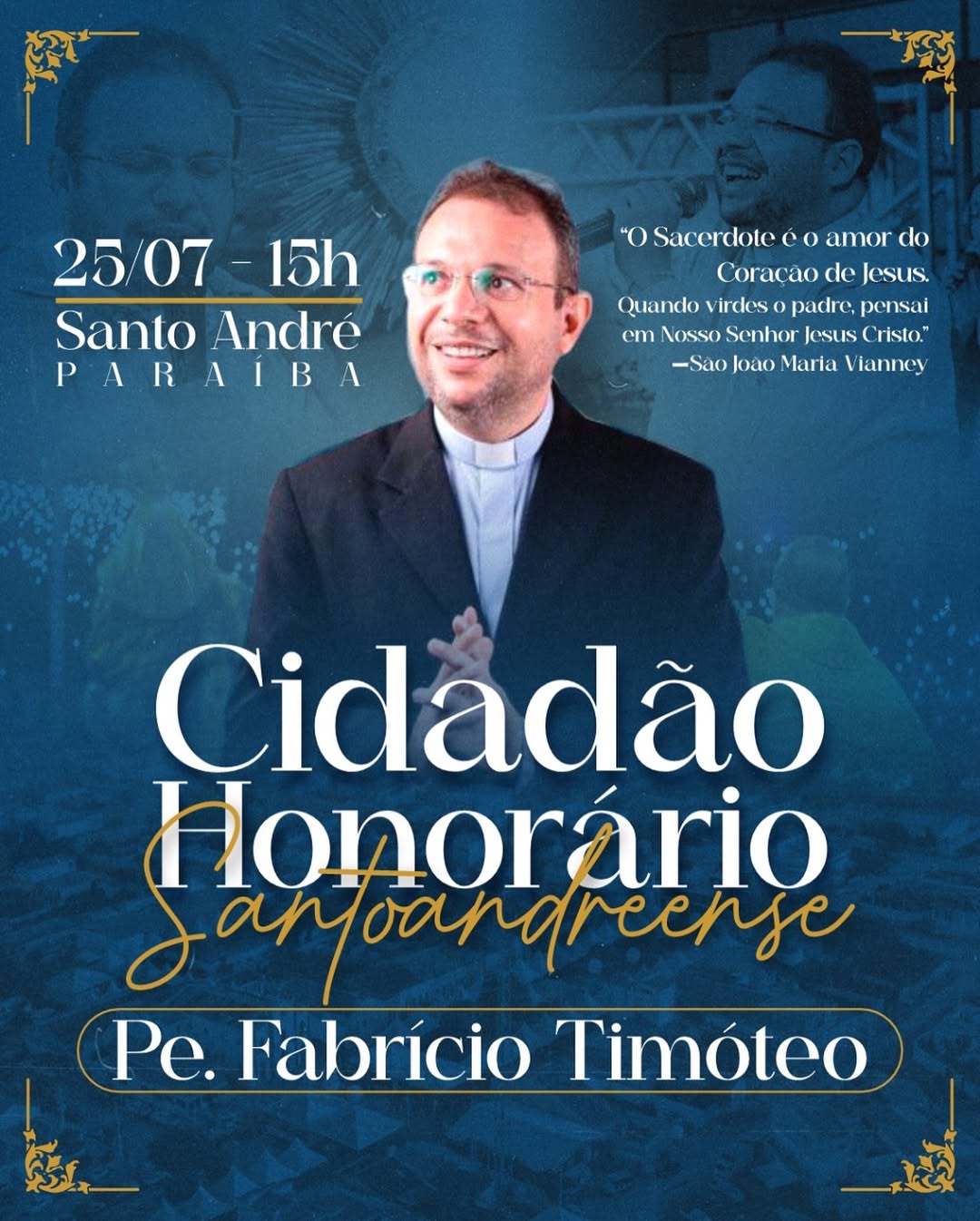 Padre Fabrício Timotéo recebe título de Cidadão Santoandreense nesta sexta-feira