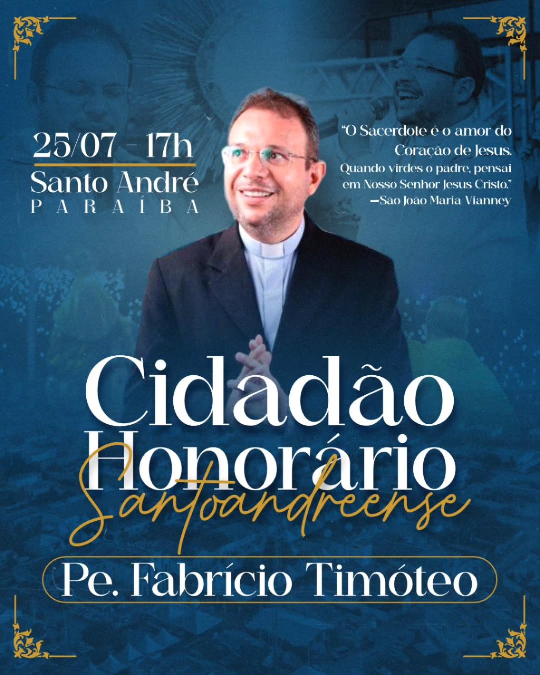 Padre Fabrício Timotéo receberá título de Cidadão Santoandreense na sexta-feira (25/07)