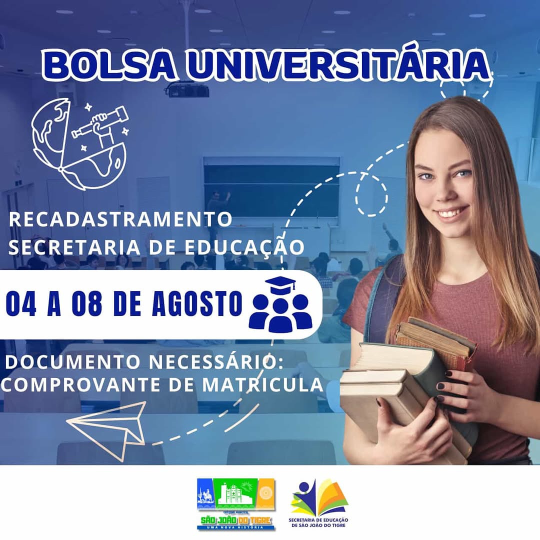 São João do Tigre inicia recadastramento da Bolsa Universitária; prazo vai de 04 a 08 de agosto