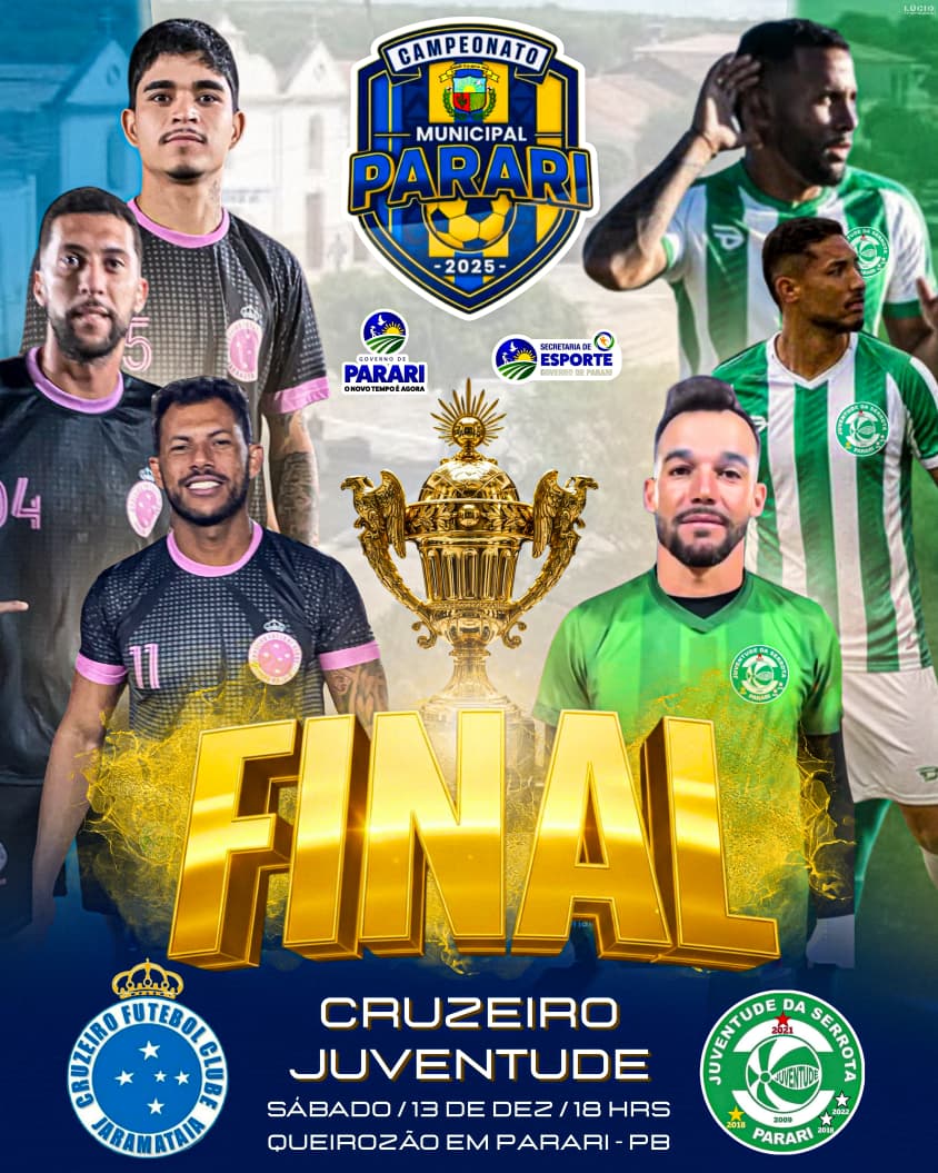 Cruzeiro e Juventude decidem a grande final do Campeonato Municipal de Parari 2025 neste sábado (13)