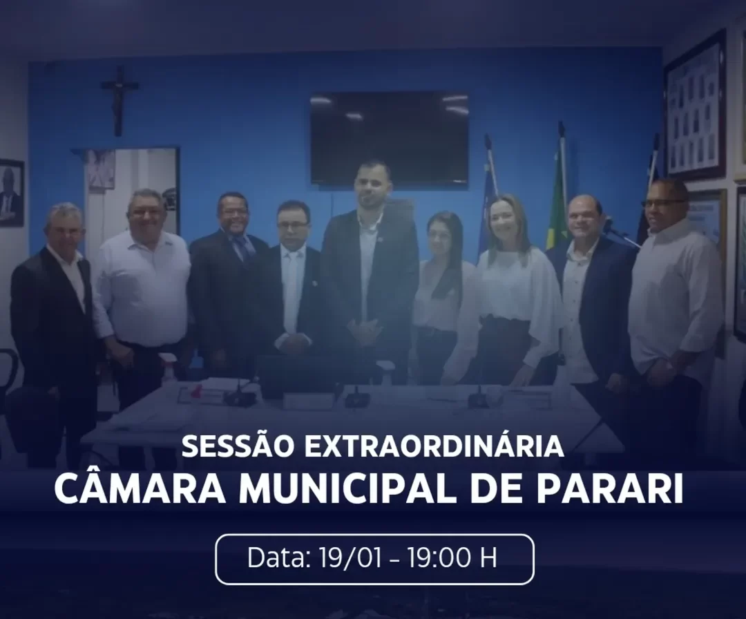 Câmara Municipal de Parari realiza primeira Sessão Extraordinária de 2026 na próxima segunda-feira(19)
