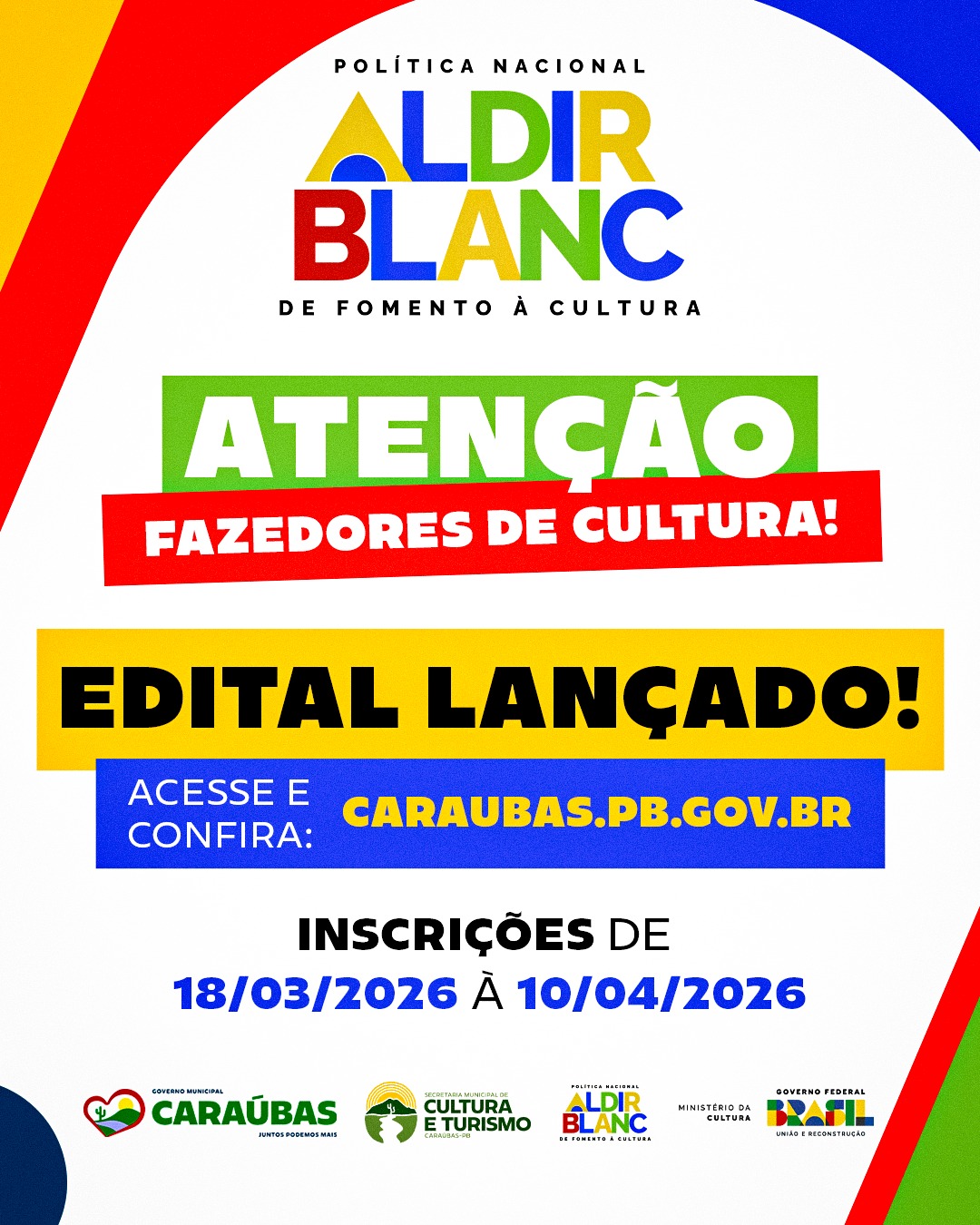 Prefeitura de Caraúbas lança edital da Política Nacional Aldir Blanc e abre inscrições para fazedores de cultura
